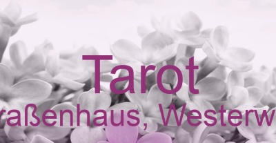 Tarot Straßenhaus, Westerwald | Top-Experten für Kartenlegen, Wahrsagen, Hellsehen, Zukunftsdeutung. Tarot Straßenhaus, Westerwald | Top-Experten für Kartenlegen, Wahrsagen, Hellsehen, Zukunftsdeutung.